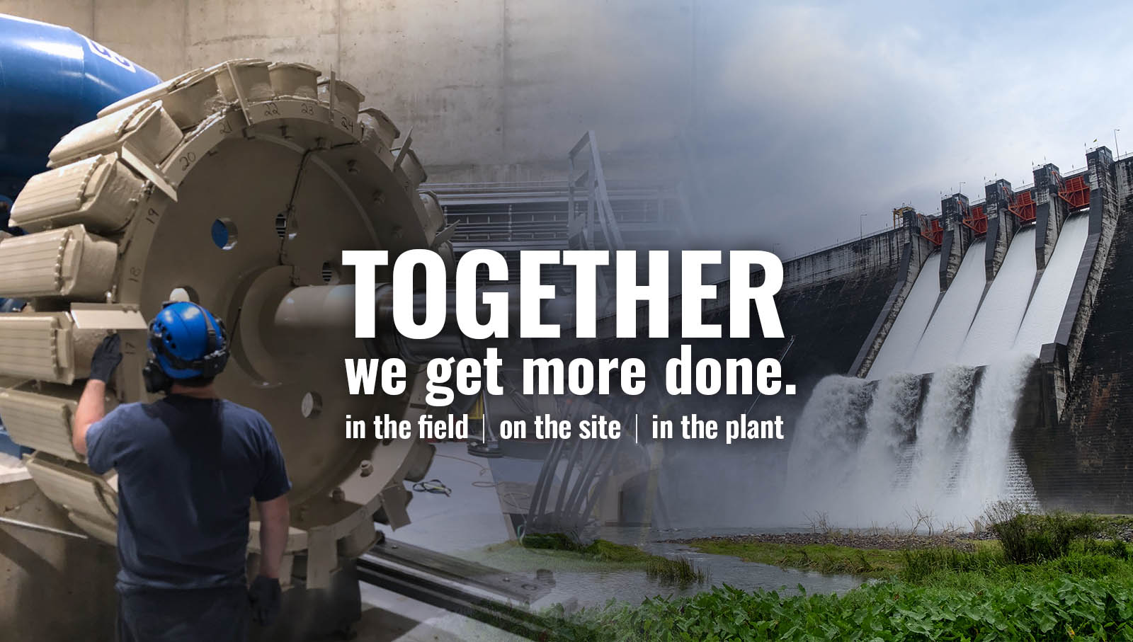 Together We Get More Done Dam on right